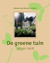 Hovenier Jurgen Smit Tuinontwerp met Natuurlijke Tuinmeubelen en Groene Hagen – Jurgen Smit Boek De Groene Tuin, Bewust Leven, Bewust Tuinieren op   DroomHome.nl