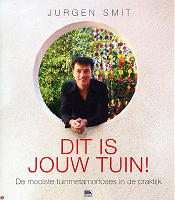 Jurgen Smit Dit is Jouw Tuin, Tuinboek LEES MEER..