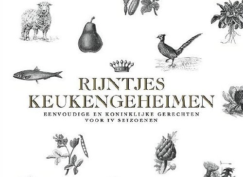 Bijzonder Kookboek: Rijntjes Keukengeheimen - Eenvoudige & Koninklijke Gerechten voor Alle Seizoenen, Auteur Judith Baehner & Lizet Kruyff - Koken, Bewaren, Inmaken en Verbouwen in de Moestuin Tips - Kookboek Rijntjes Keukengeheimen Online Bestellen MEER... (Foto Kaft Boek Rijntjes Keukengeheimen  op DroomHome.nl)